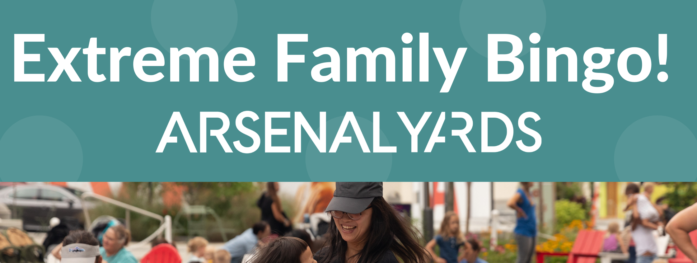 Extreme Family Bingo & Outdoor Fun!