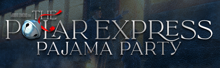 The Polar Express Pajama Party