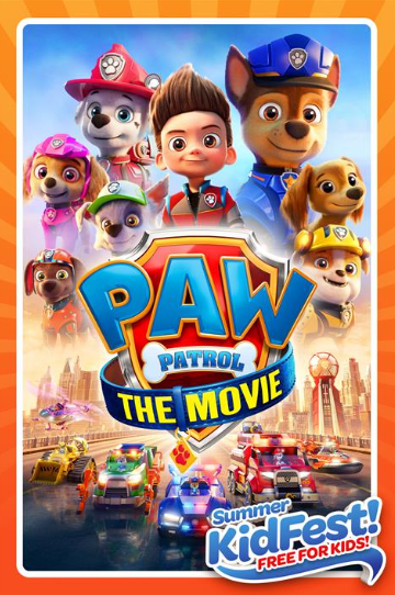 Summer Kidfest: Paw Patrol: The Movie