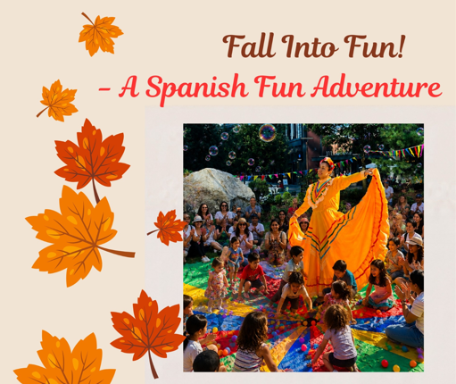 Fall into Fun - A Spanish Fun Adventure for Kids
